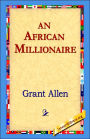 An African Millionaire