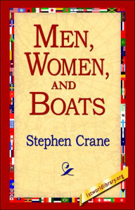 Title: Men, Women, and Boats, Author: Stephen Crane