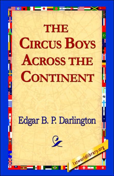 the Circus Boys Across Continent