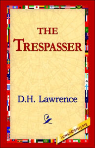 Title: The Trespasser, Author: D. H. Lawrence