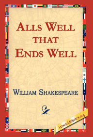 Title: Alls Well That Ends Well, Author: William Shakespeare