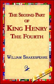 Title: The Second Part of King Henry IV, Author: William Shakespeare