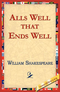 Title: Alls Well That Ends Well, Author: William Shakespeare