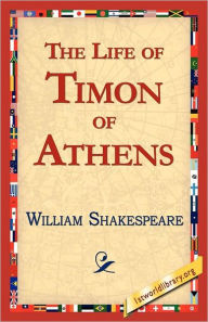 Title: The Life of Timon of Athens, Author: William Shakespeare