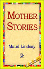 Mother Stories