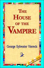 The House of the Vampire