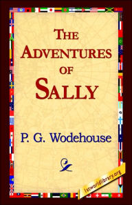 Title: The Adventures of Sally, Author: P. G. Wodehouse