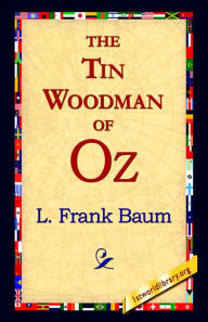 Title: The Tin Woodman of Oz (Oz Series #12), Author: L. Frank Baum