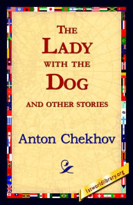 The Lady with the Dog and Other Stories