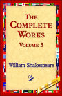 The Complete Works Volume 3