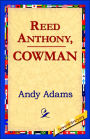 Reed Anthony, Cowman