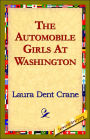 The Automobile Girls at Washington