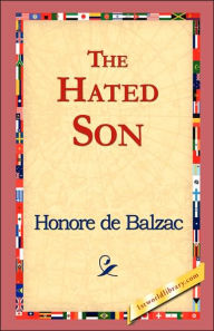Title: The Hated Son, Author: Honore de Balzac
