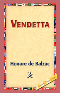 Title: Vendetta, Author: Honore de Balzac