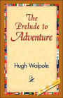 The Prelude to Adventure