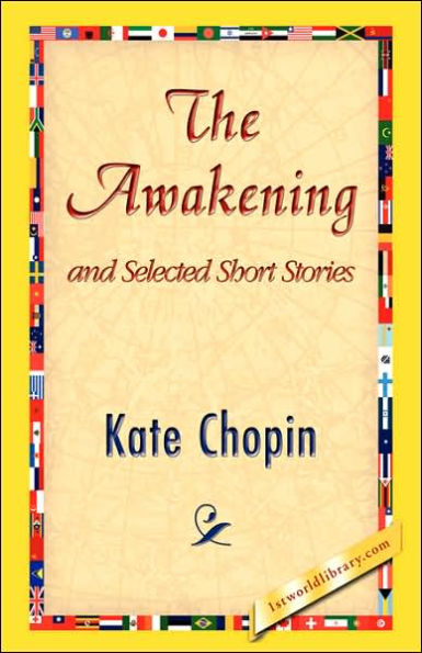 The Awakening and Selected Short Stories