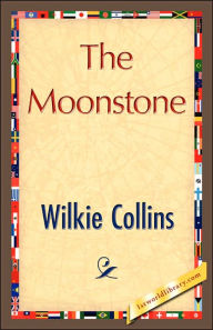 Title: The Moonstone, Author: Wilkie Collins