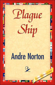 Title: Plague Ship (Solar Queen Series #2), Author: Andre Norton