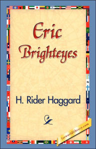 Title: Eric Brighteyes, Author: H. Rider Haggard