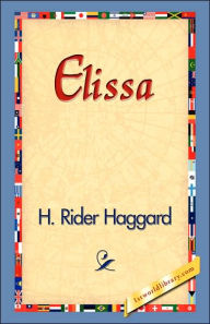 Title: Elissa, Author: H. Rider Haggard