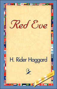 Title: Red Eve, Author: H. Rider Haggard