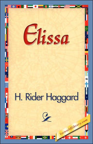 Title: Elissa, Author: H. Rider Haggard