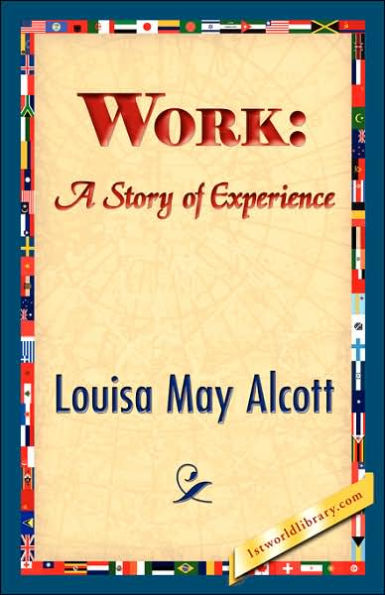 Work: A Story of Experience