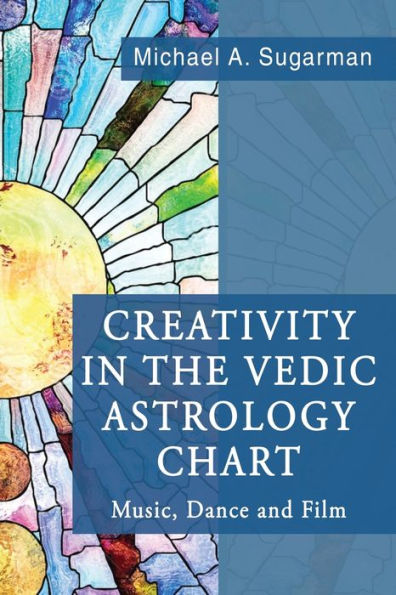 Creativity in the Vedic Astrology Chart