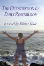 The Emancipation of Emily Rosenbloom