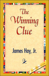 Title: The Winning Clue, Author: James Hay Jr