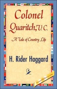 Title: Colonel Quaritch, Author: H. Rider Haggard