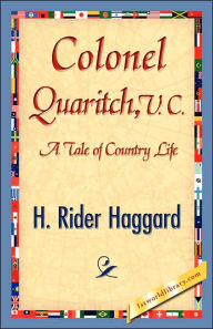 Title: Colonel Quaritch, Author: H. Rider Haggard