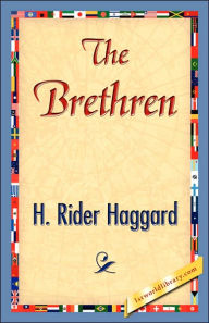 Title: The Brethren, Author: H. Rider Haggard