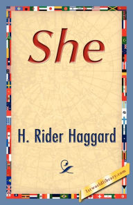 Title: She, Author: H. Rider Haggard