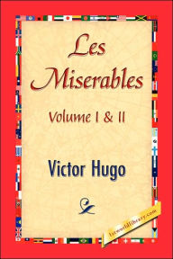 Title: Les Miserables;volume I & II, Author: Victor Hugo