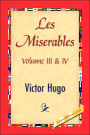 Les Miserables; Volume III & IV