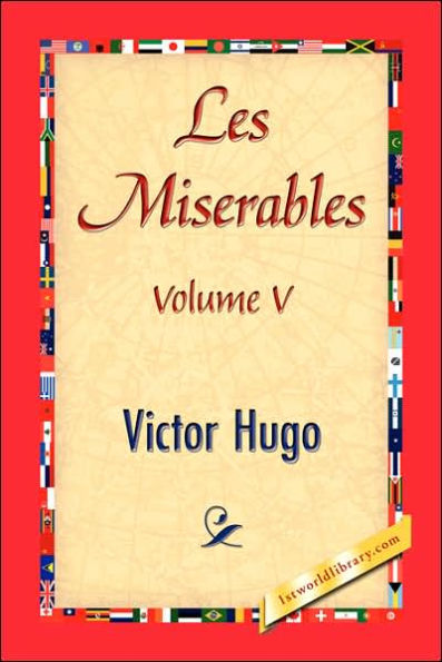 Les Miserables, Volume V