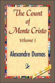 Title: THE COUNT OF MONTE CRISTO Volume I, Author: Alexandre Dumas