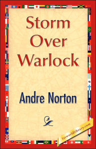 Title: Storm Over Warlock (Forerunner Series #1), Author: Andre Norton