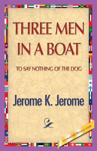 Title: Three Men in a Boat, Author: Jerome K. Jerome