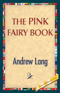 Title: The Pink Fairy Book, Author: Andrew Lang