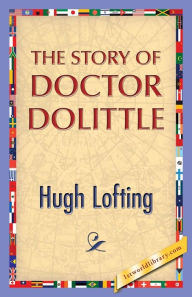 Title: The Story of Doctor Dolittle, Author: Hugh Lofting