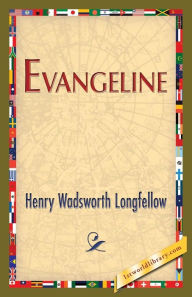 Title: Evangeline, Author: Henry Wadsworth Longfellow