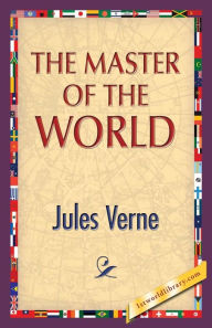 Title: The Master of the World, Author: Jules Verne