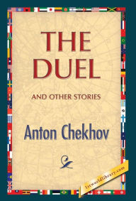 Title: The Duel and Other Stories, Author: Anton Chekhov