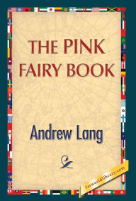 Title: The Pink Fairy Book, Author: Andrew Lang