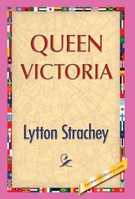 Title: Queen Victoria, Author: Lytton Strachey