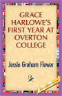 Grace Harlowe's First Year at Overton College