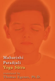 Title: Maharishi PataÃ¯Â¿Â½jali Yoga Sūtra, Author: Thomas Egenes