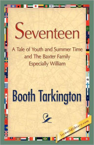 Title: Seventeen, Author: Booth Tarkington